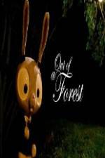 Watch Out of a Forest 2KMovies