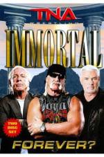 Watch Tna: Immortal Forever 2KMovies