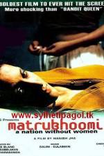 Watch Matrubhoomi A Nation Without Women 2KMovies