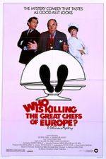 Watch Who Is Killing the Great Chefs of Europe? 2KMovies