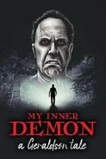 Watch My Inner Demon: A Geraldson Tale 2KMovies