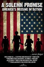 Watch A Solemn Promise, America\'s Missing in Action 2KMovies