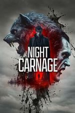 Watch Night Carnage 2KMovies