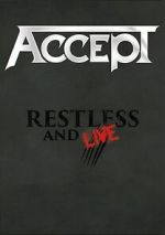 Watch Accept: Restless and Live 2KMovies