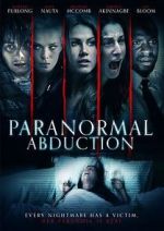Watch Paranormal Abduction 2KMovies