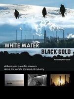 Watch White Water, Black Gold 2KMovies