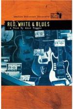Watch Martin Scorsese Presents The Blues Red, White, Blues 2KMovies