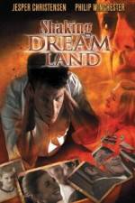 Watch Shaking Dream Land 2KMovies