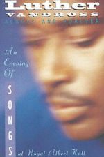 Watch Luther Vandross: Always And Forever - An Evening of Songs 2KMovies