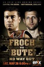 Watch IBF World Super Middleweight Championship Carl Froch Vs Lucian Bute 2KMovies