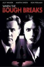 Watch When the Bough Breaks 2KMovies