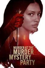 Watch Murder at the Murder Mystery Party 2KMovies
