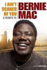 Watch I Ain't Scared of You A Tribute to Bernie Mac 2KMovies