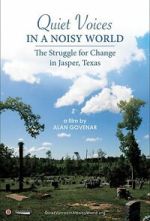 Watch Quiet Voices in a Noisy World 2KMovies