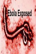 Watch Ebola Exposed 2KMovies