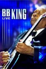 Watch B.B. King - Live 2KMovies