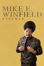 Watch Mike E. Winfield: Stepman 2KMovies