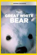 Watch The Great White Bear 2KMovies
