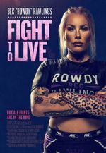 Watch Fight to Live 2KMovies