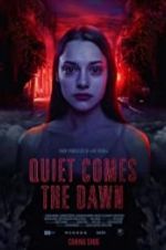 Watch Quiet Comes the Dawn 2KMovies