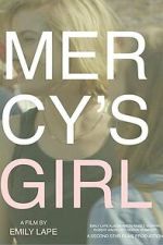 Watch Mercy\'s Girl 2KMovies