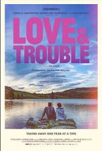 Watch Love & Trouble 2KMovies