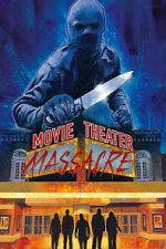 Watch Movie Theater Massacre 2KMovies