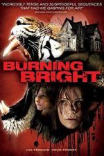 Watch Burning Bright 2KMovies