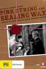 Watch Pink String and Sealing Wax 2KMovies