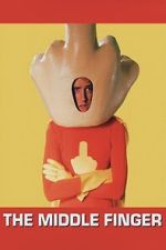 Watch The Middle Finger 2KMovies