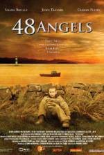 Watch 48 Angels 2KMovies