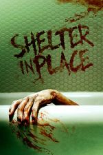 Watch Shelter in Place 2KMovies
