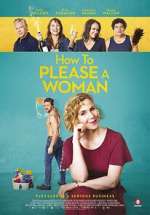 Watch How to Please a Woman 2KMovies