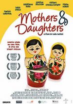 Watch Mothers & Daughters 2KMovies