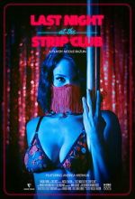 Watch Last Night at the Strip Club 2KMovies