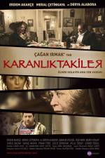 Watch Karanliktakiler 2KMovies
