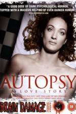 Watch Autopsy A Love Story 2KMovies
