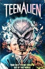 Watch TeenAlien 2KMovies