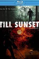 Watch Till Sunset 2KMovies