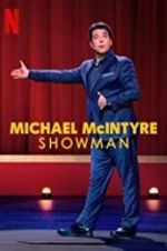 Watch Michael McIntyre: Showman 2KMovies