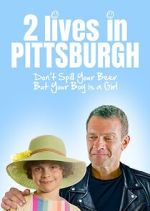 Watch Two Lives in Pittsburgh 2KMovies