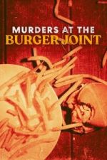 Watch Murders at the Burger Joint 2KMovies