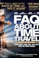 Watch Frequently Asked Questions About Time Travel 2KMovies