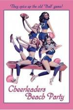 Watch Cheerleaders Beach Party 2KMovies