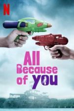 Watch All Because of You 2KMovies