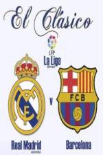 Watch Real Madrid CF vs FC Barcelona 2KMovies