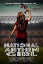 Watch National Anthem Girl 2KMovies