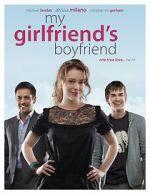 Watch My Girlfriend\'s Boyfriend 2KMovies