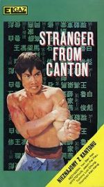 Watch Stranger from Canton 2KMovies