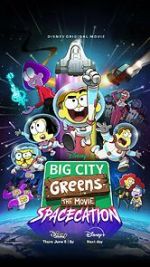 Watch Big City Greens the Movie: Spacecation 2KMovies